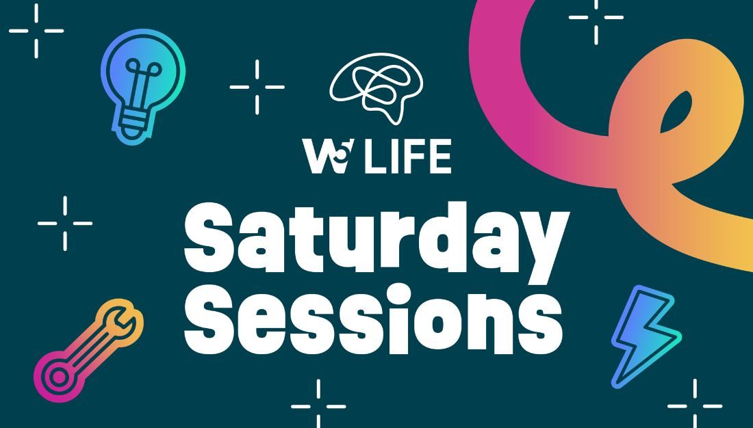 1100x626 W5 LIFE Saturday Sessions